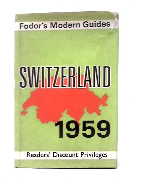 Switzerland 1959 By Eugene Fodor