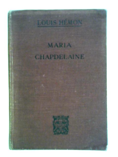 Maria Chapdelaine By Louis Hemon