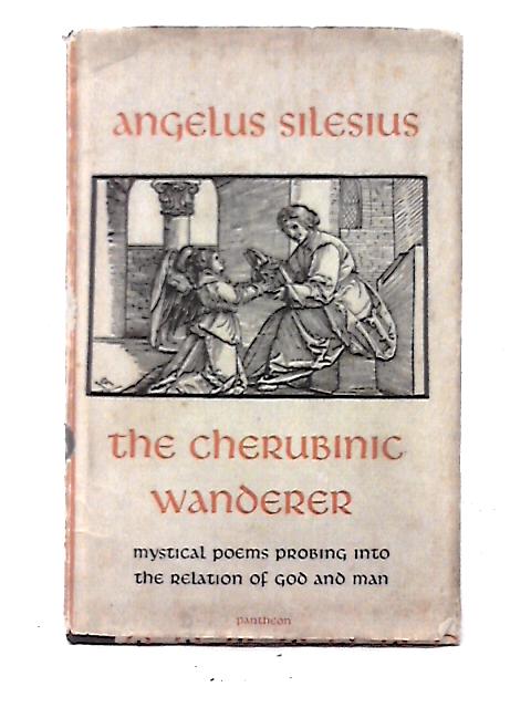 The Cherubinic Wanderer von Angelus Silesius