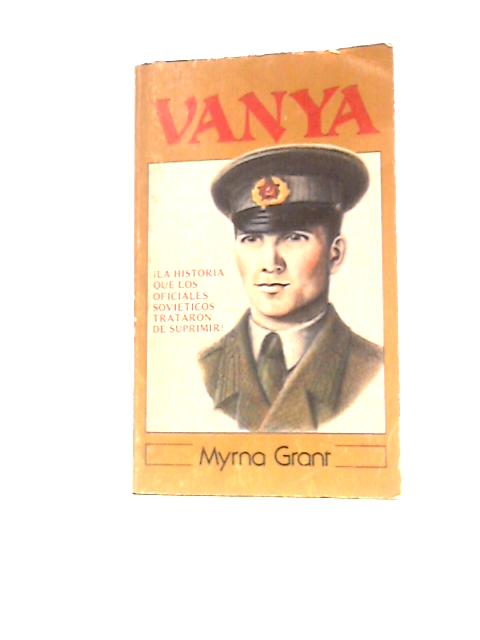 Vanya By Myrna Grant