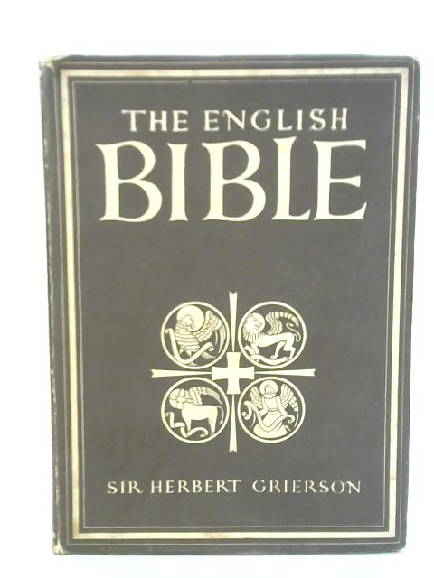 The English Bible By Herbert Grierson