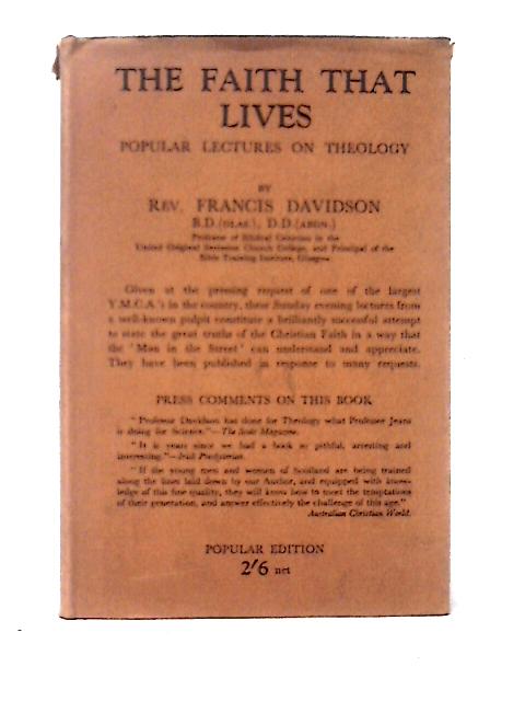 The Faith That Lives By Francis Davidson