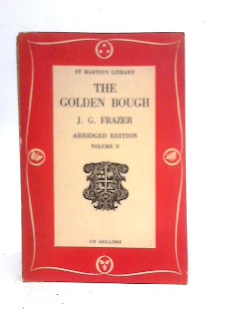 The Golden Bough Volume II By J.G.Frazer