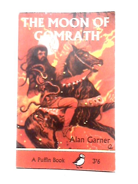 The Moon of Gomrath von Alan Garner