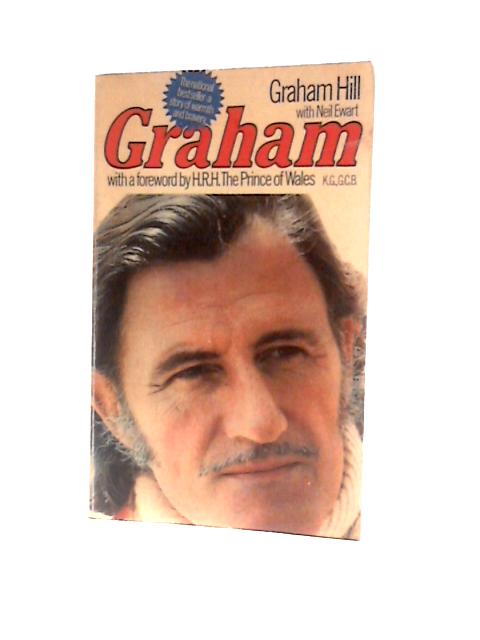 Graham By Graham Hill with Neil Ewart