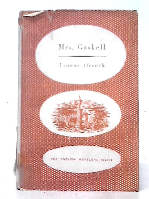 Mrs. Gaskell By Yvonne Ffrench