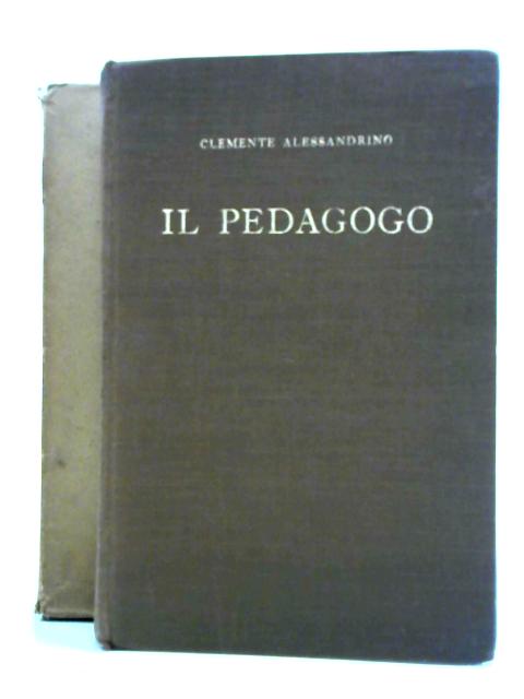 Il Pedagogo By Clemente Alessandrino