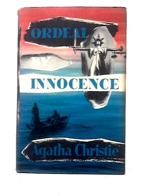 Ordeal By Innocence von Agatha Christie