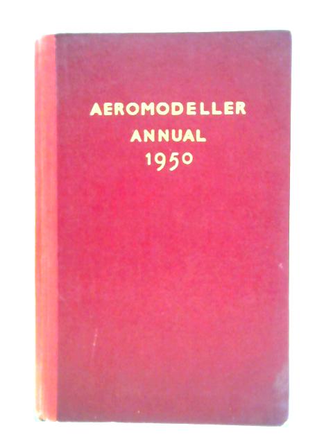 Aeromodeller Annual: 1950 By D. J. Laidlaw-Dickson, D. A. Russell