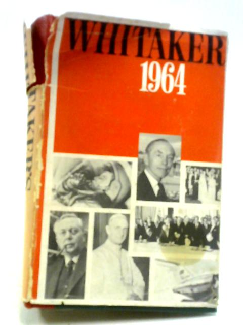 Whitaker's Almanack. 96Th Edition. 1964 von Joseph Whitaker