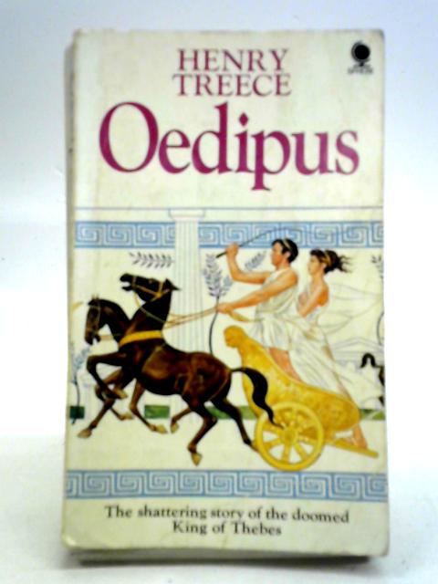 Oedipus By Henry Treece