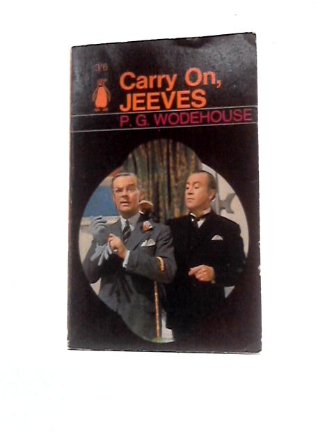 Carry On, Jeeves By P. G. Wodehouse