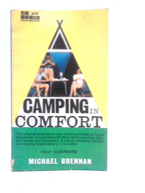 Camping In Comfort By Michael Brennan