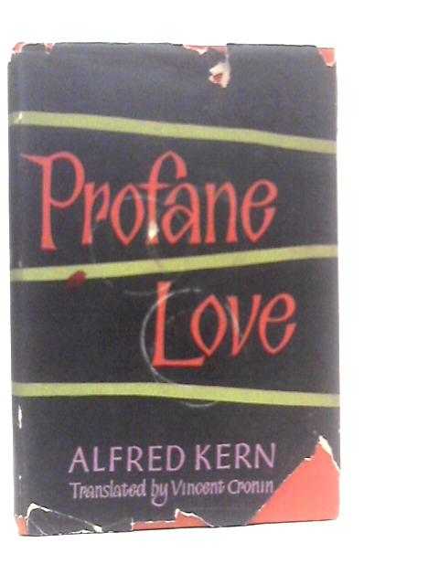 Profane Love By Alfred Kern