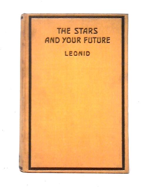 The Stars and Your Future von Leonid