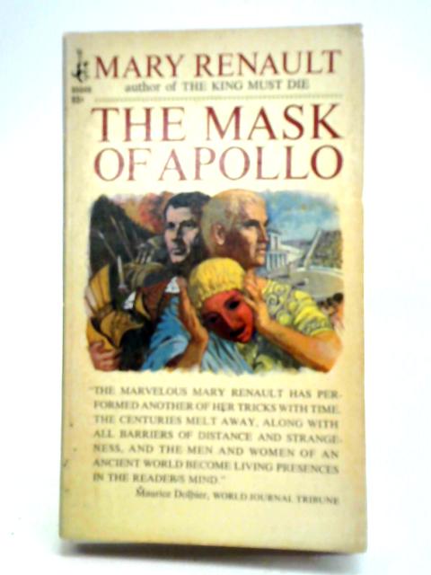 The Mask of Apollo By Mary Renault