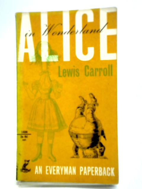 Alice in Wonderland By Lewis Carroll