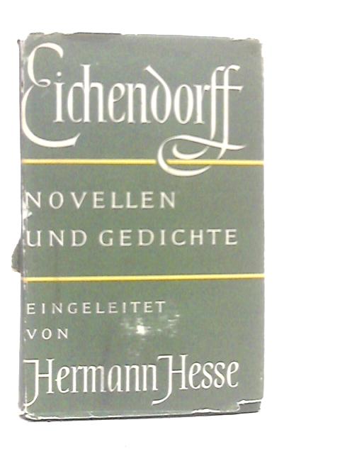 Novellen und Gedichte By Joseph von Eichendorff