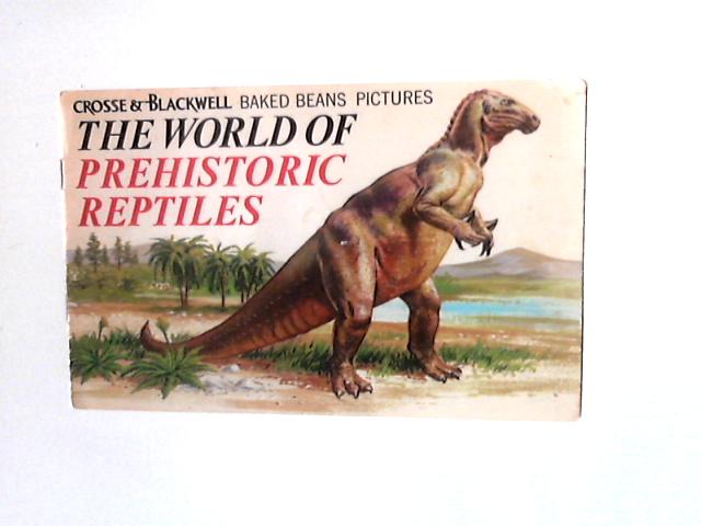 The World of Prehistoric Reptiles von Unstated