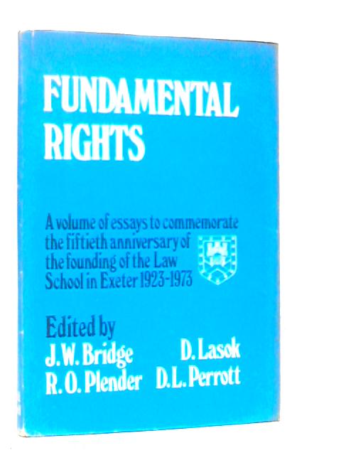 Fundamental Rights: Essays to Commemorate the Founding of the Law School in Exeter von Various