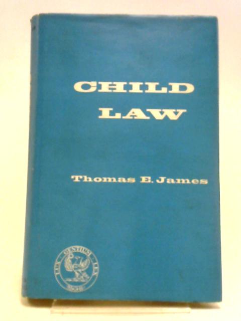 Child Law von Thomas Egbert James