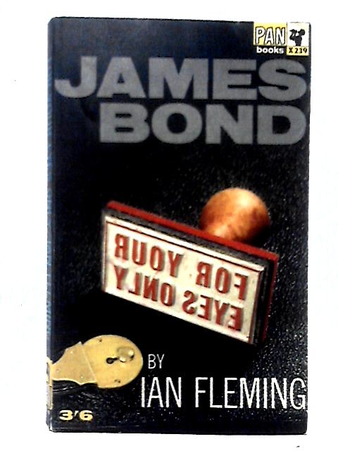 For Your Eyes Only By Ian Fleming