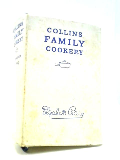 Collins Family Cookery von Elizabeth Craig