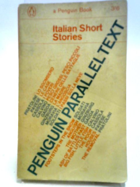 Italian Short Stories. Racconti Italiani. (Penguin Books. no. 2196.) By Raleigh Trevelyan