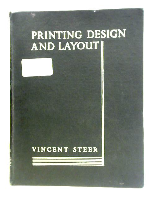 Printing Design And Layout By Vincent Steer