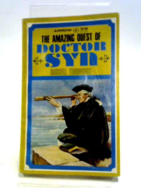 The Amazing Quest Of Doctor Syn By Russell Thorndike