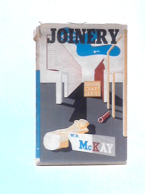 Joinery By W.B.McKay