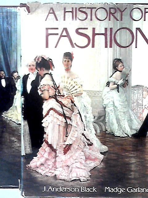 History of Fashion By J. Anderson Black