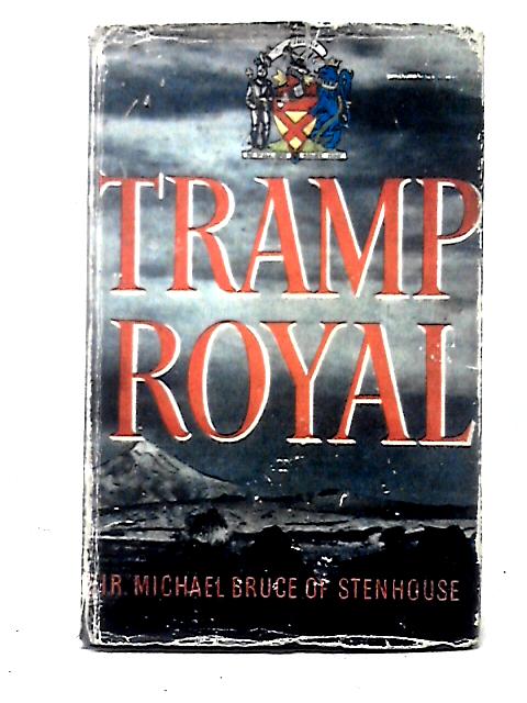 Tramp Royal By Michael Bruce