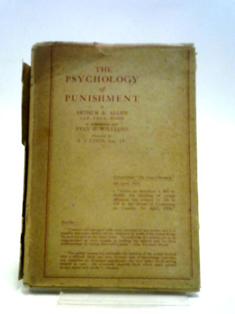 The Psychology Of Punishment. The New School Discipline von A B Allen