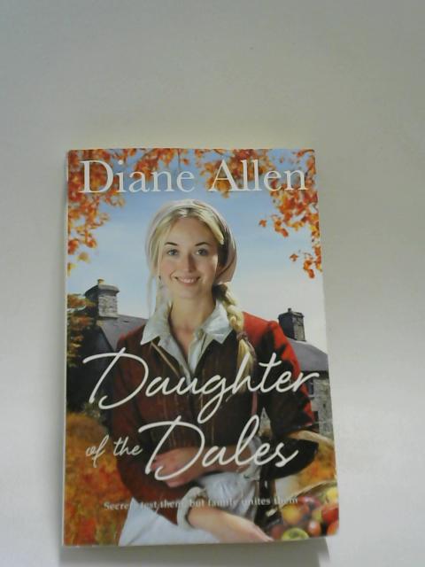 Daughter of the Dales By Diane Allen