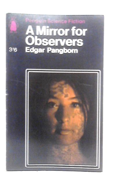 A Mirror for Observers By Edgar Pangborn
