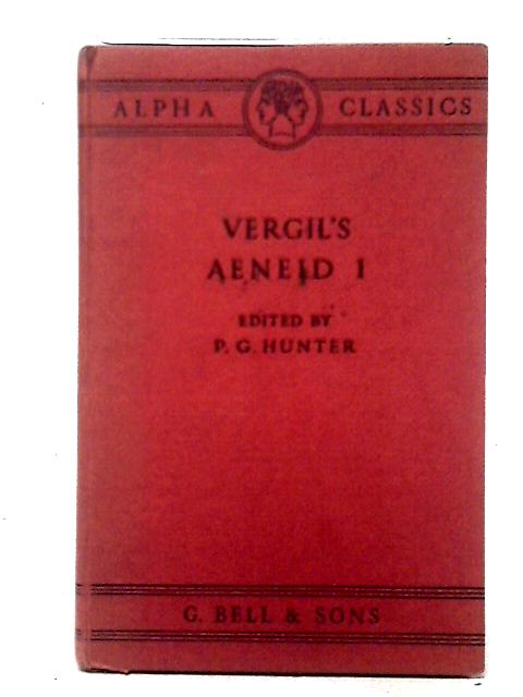 Vergil's Aeneid Book 1 By P. G. Hunter (ed)