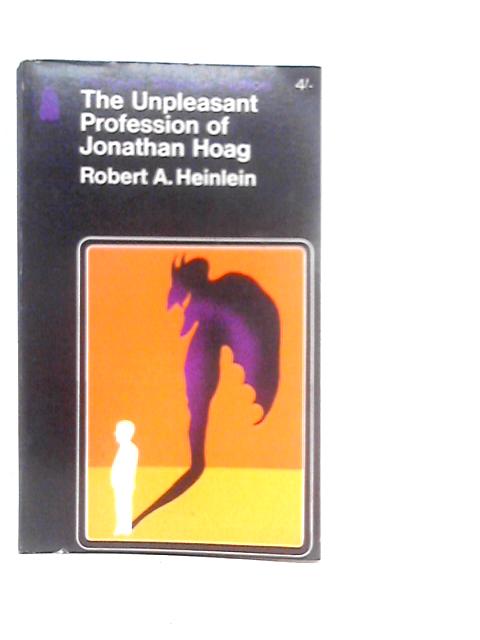 The Unpleasant profession of Jonathan Hoag By Robert A.Heinlein
