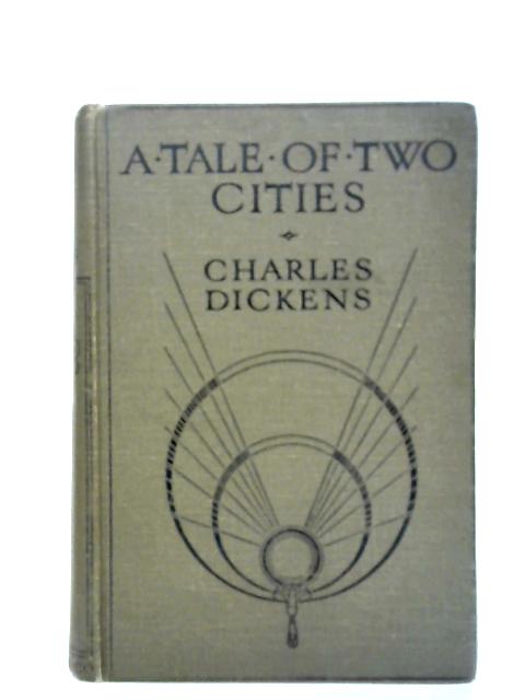 A Tale of Two Cities von Charles Dickens