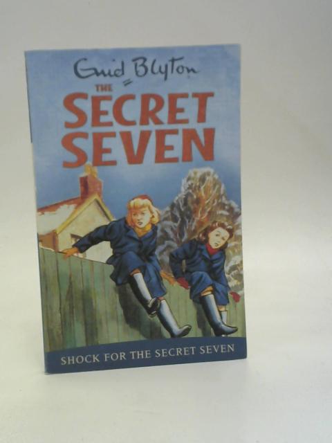 Shock for the Secret Seven By Enid Blyton