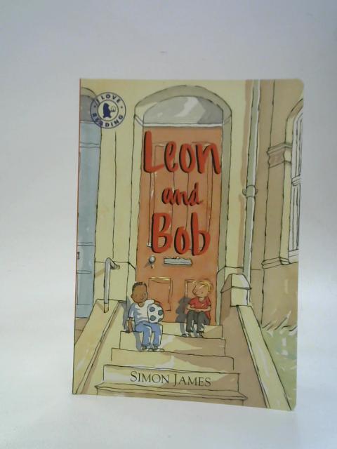 Leon and Bob By Simon James