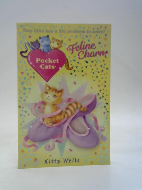 Feline Charm (Pocket Cats, #3) By Kitty Wells