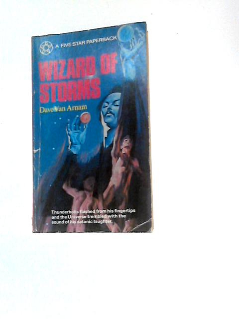 Wizard of Storms By David Van Arnam