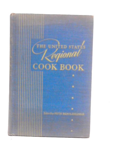 United States Regional Cookbook By Ruth Berolzheimer