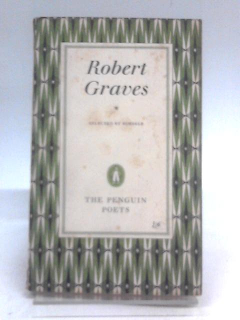 Poems; Selected by Himself (D39) By Robert Graves