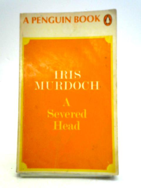 Severed Head By Iris Murdoch