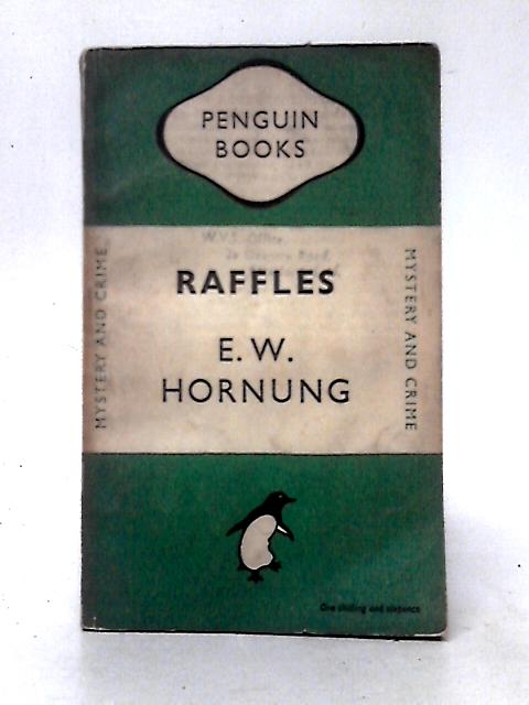 Raffles By E. W. Hornung