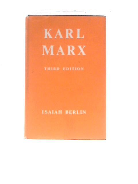 Karl Marx: His Life and Environment (Home University Library) By Isaiah Berlin