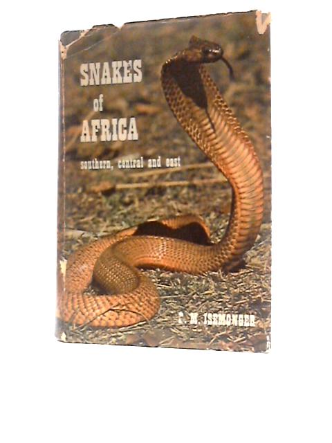 Snakes of Africa Southern, Central and East By R. M.Isemonger