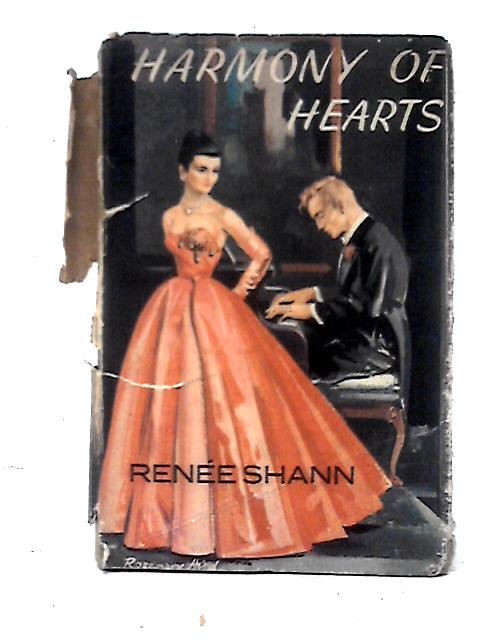Harmony of Hearts By Renee Shann